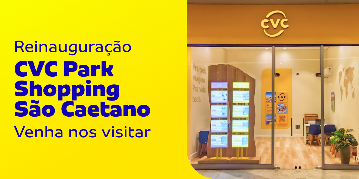 Reinauguração CVC Park Shopping São Caetano!
